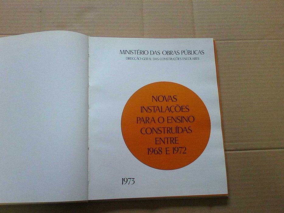 Novas instalações para o ensino construídas entre 1968 e 1972