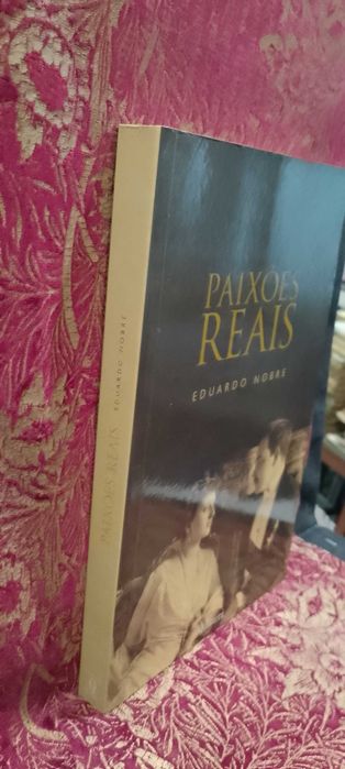 Paixões Reais - Eduardo Nobre