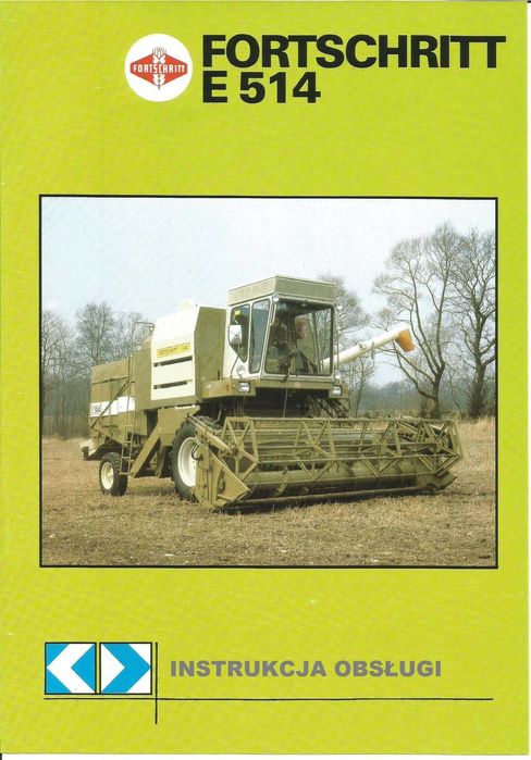 Fortschritt E514 E 514  Kombajn Instrukcja obsługi