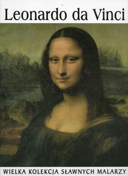 album Leonardo da Vinci Wielka kolekcja słynnych malarzy