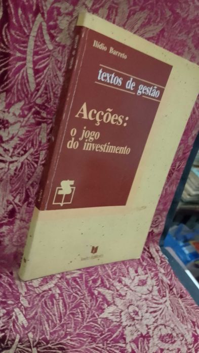 Acções: O Jogo do Investimento - Ilídio Barreto