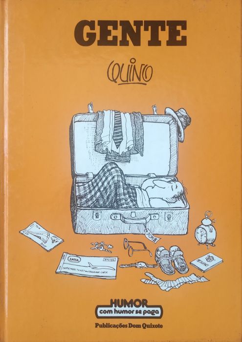 Quino- Gente -humor com humor se paga