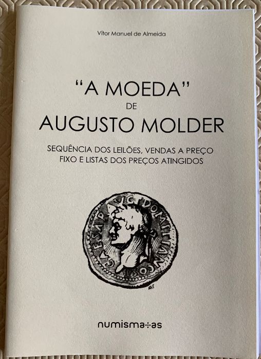 Numismatica - Caderno: "A MOEDA" de Augusto Molder