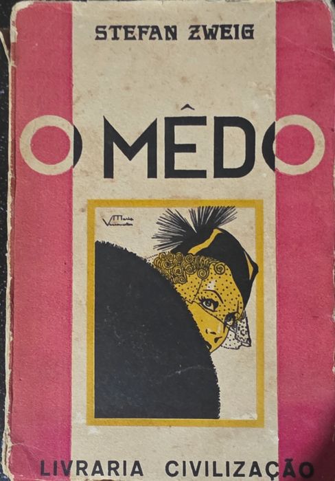 Livro - O Mêdo - Stefan Zweig - Ref: SD