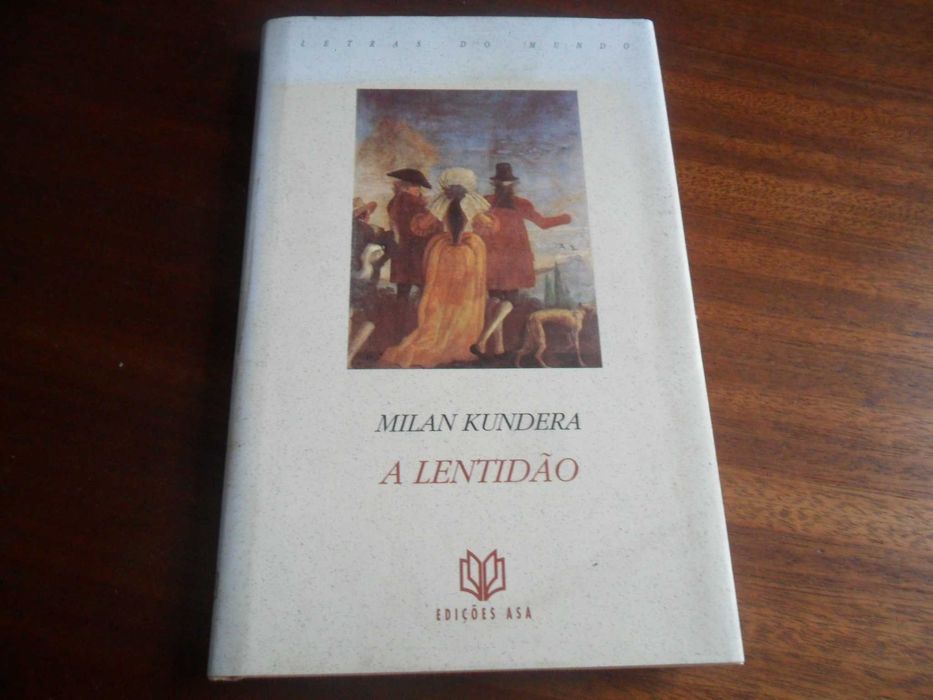 "A Lentidão" de Milan Kundera - 2ª Edição de 1996