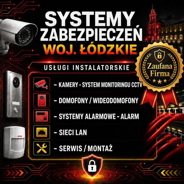Monitoring Kamery Alarmy Domofony Wideodomofony Montaż Łódź woj. łódzkie