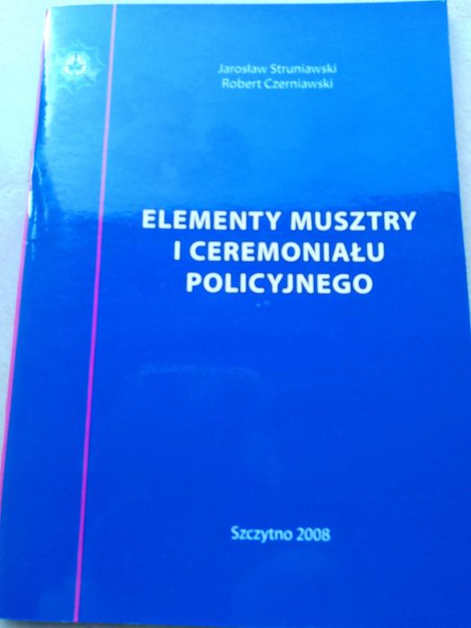 Elementy musztry i ceremoniału policyjnego