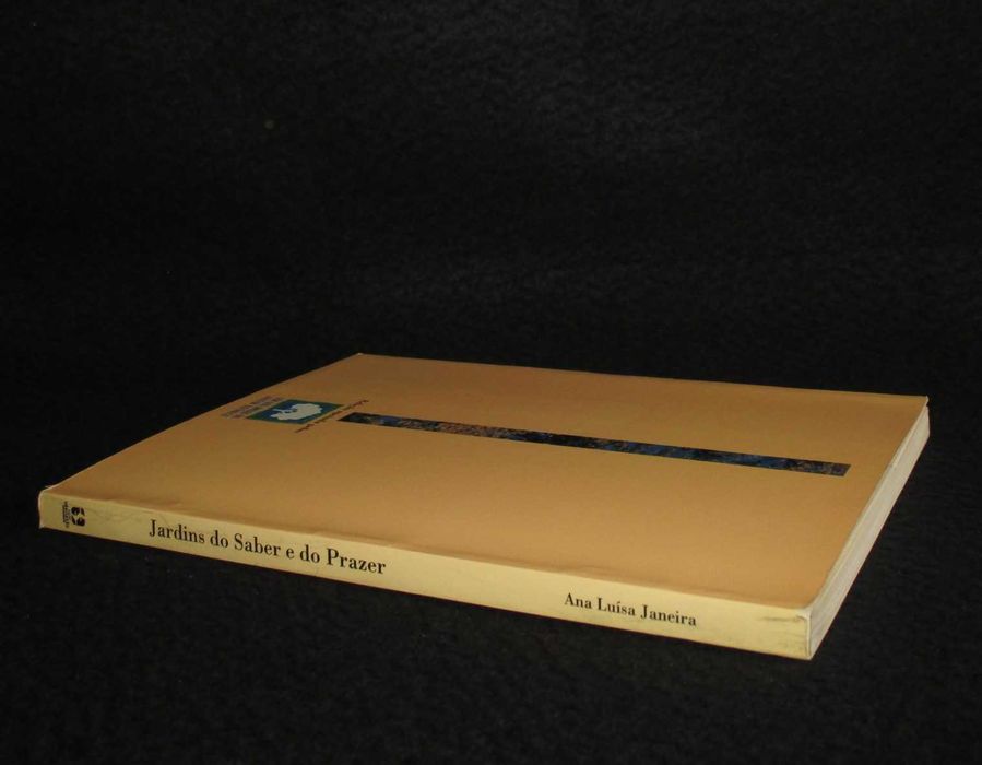 Livro Jardins do Saber e do Prazer Ana Luísa Janeira