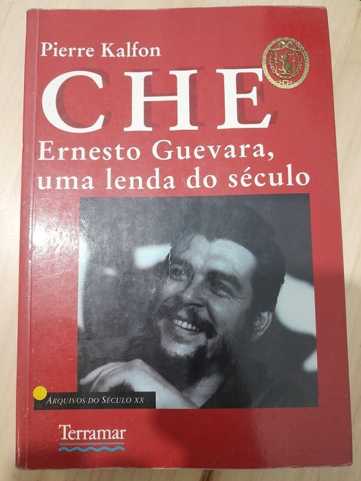 "Che – Ernesto Guevara" by Pierre Kalfon