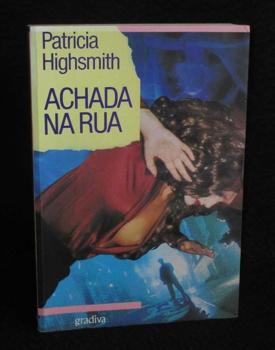 Livro Achada na Rua Patricia Highsmith
