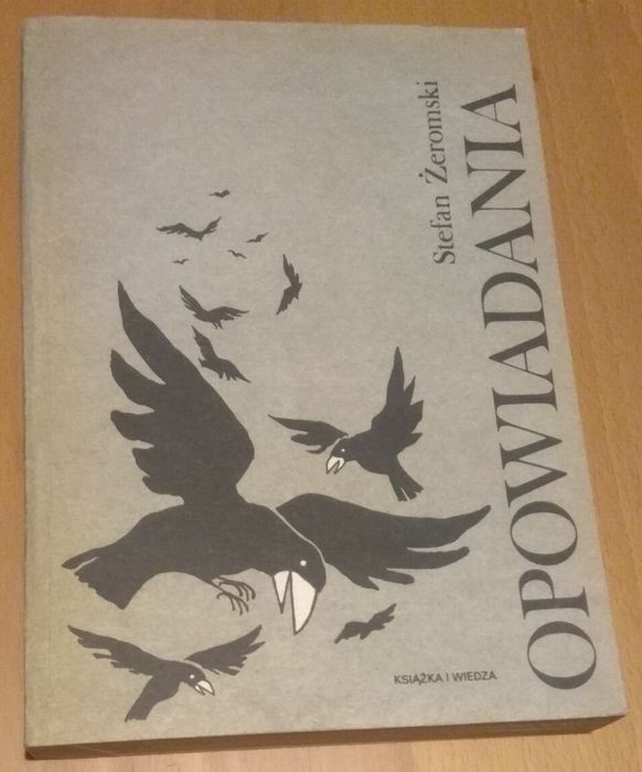 Stefan Żeromski - Opowiadania