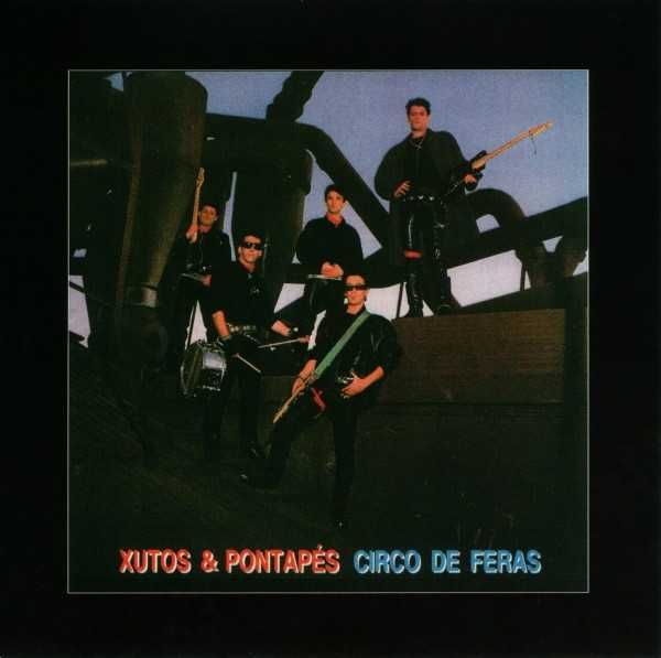 Xutos & Pontapés – "Circo De Feras" CD