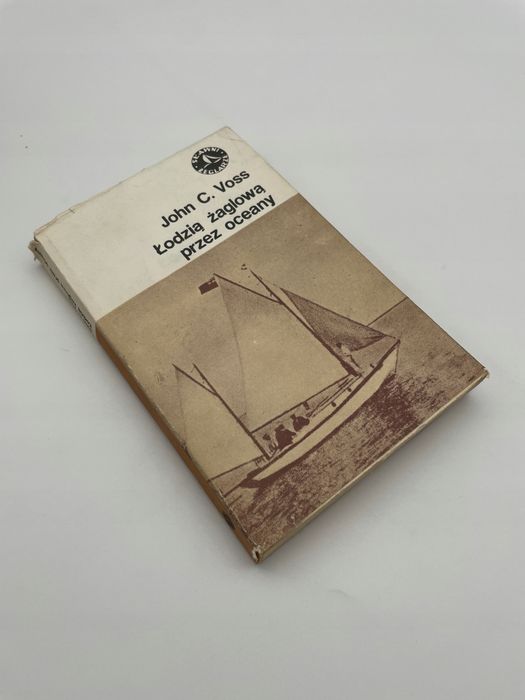 Łodzią Żaglową Przez Oceany John Clauss Voss X21004