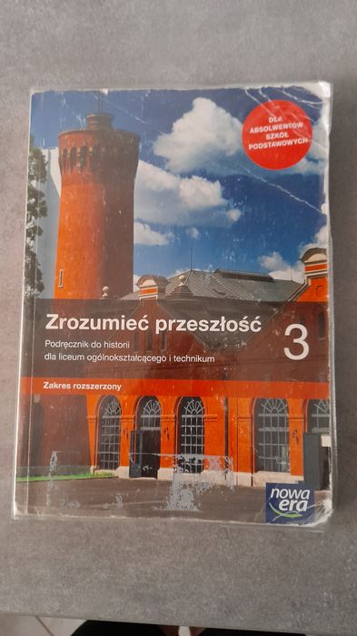 Zrozumieć przeszłość 3. Zakres rozszerzony