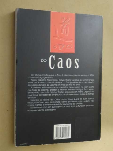 O Tao do Caos de Katya Walter