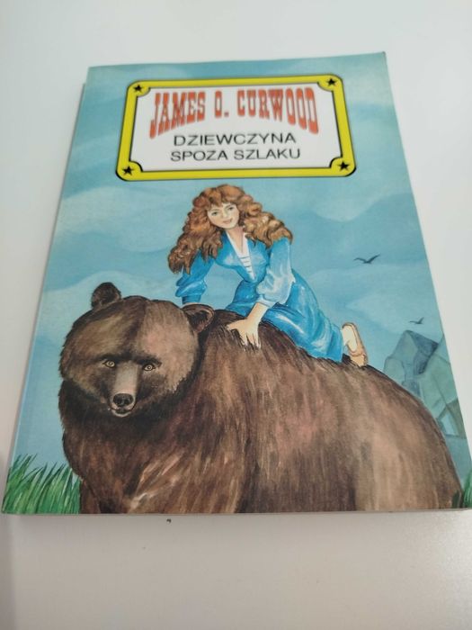 Dziewczyna spoza szlaku James O.Curwood