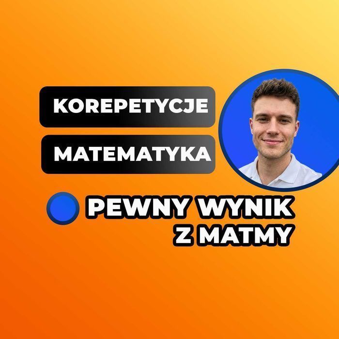 Korepetycje MATEMATYKA | Matura E8 | Online | Korki z Matematyki | Kurs Nauka | Lekcje Prywatne | Rozszerzona i Podstawowa