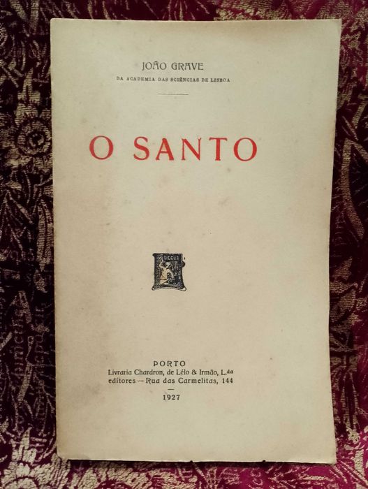 O Santo 1927 João Grave 1ª Edição