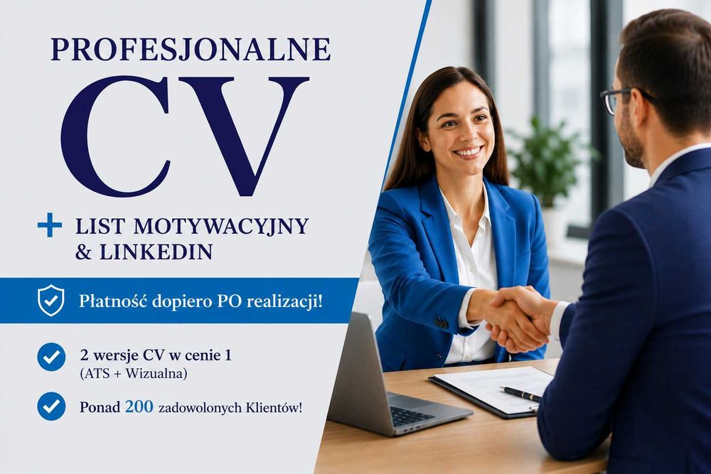 Profesjonalne pisanie CV | List Motywacyjny | LinkedIn | 2 wersje CV w cenie 1 (ATS + Wizualna) | Płatność PO realizacji usługi! | Bez limitu poprawek