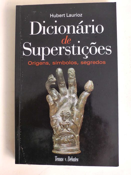 Dicionário de Superstições
de Hubert Laurioz