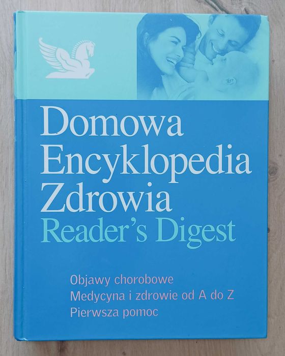 Książka: Domowa encyklopedia zdrowia Reader's Digest.