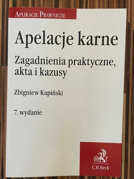 Zbigniew Kapiński Apelacje karne 7. wydanie