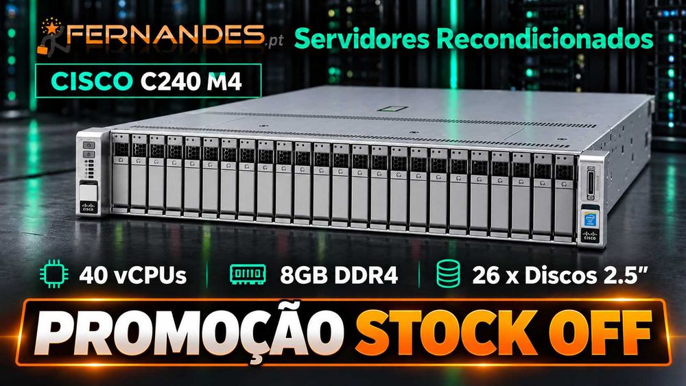 CISCO C240 M4 | 40 vCPUs | 8GB DDR4 |  26 x Discos 2.5" |
