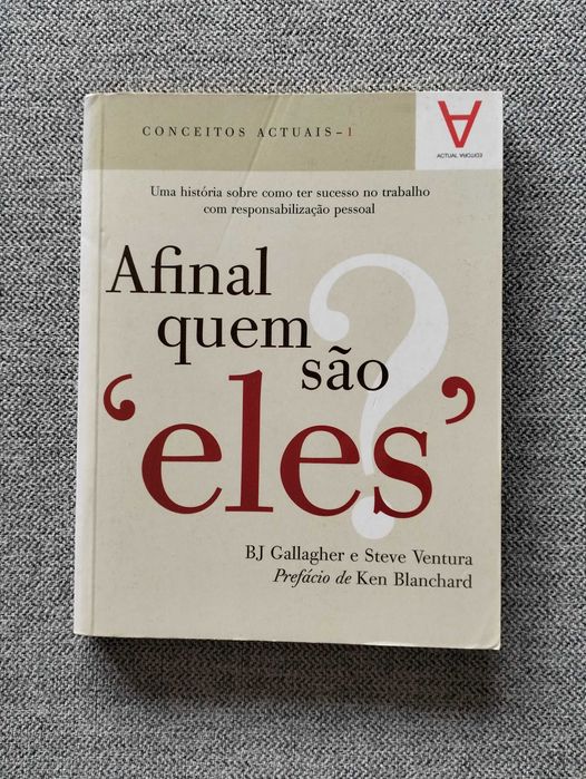 Livro "Afinal quem são eles" de BJ Gallagher e Steve Ventura