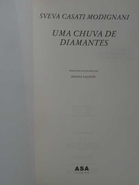 Uma Chuva de Diamantes de Sveva Casati Modignani - 1ª Edição