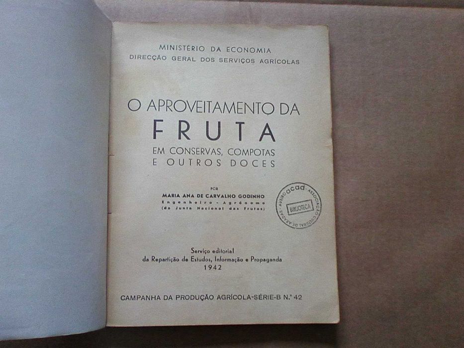 O aproveitamento da fruta em conservas, compotas e outros doces