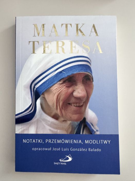 Matka Teresa notatki przemiwienia modlitwy