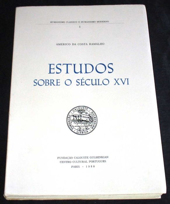 Livro Estudos sobre o século XVI A. Costa Ramalho