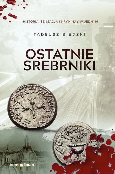 Ostatnie Srebrniki Tadeusz Biedzki
