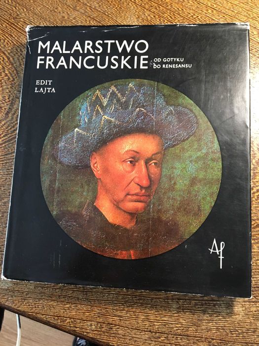 Album "Malarstwo francuskie od gotyku do renesansu" Edit Lajta