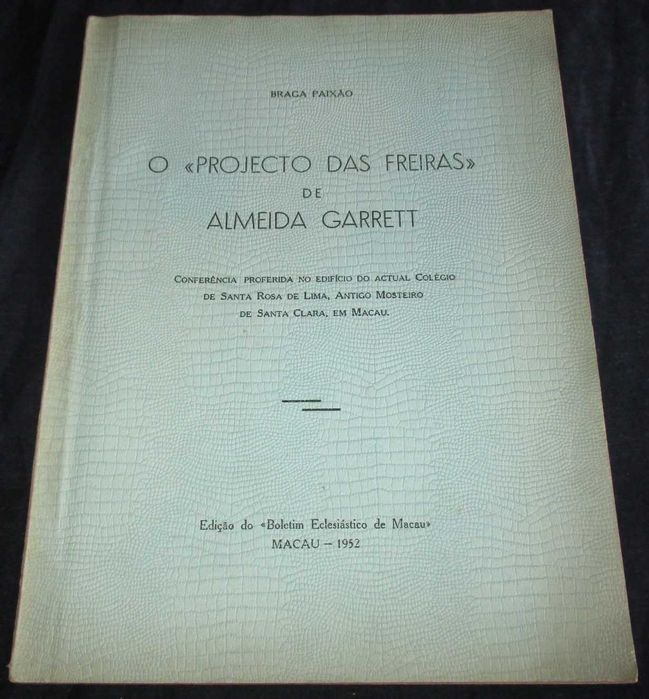 Book: The Nuns' Project by Almeida Garrett, 1952, Signed by the Author