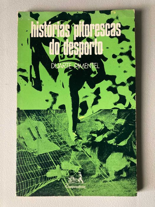 Histórias Pitorescas do Desporto, de Duarte Pimentel