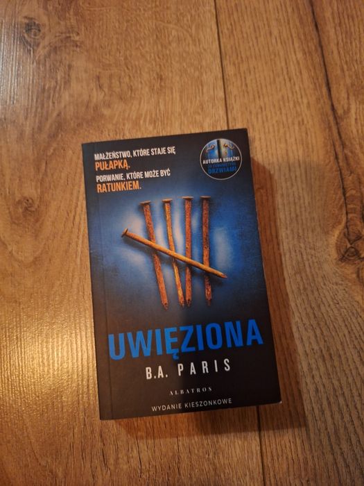 Uwięziona autorstwa B.A. Paris