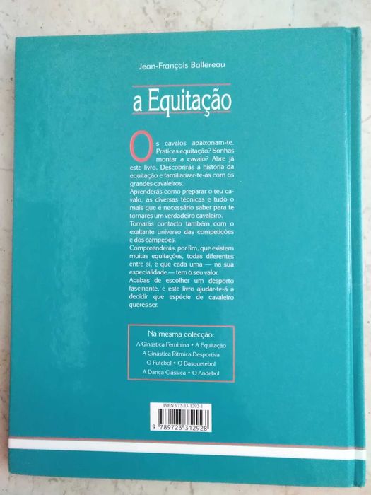 A Equitação - A tradição a técnica a competição.