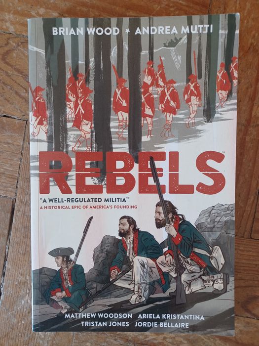 BD Rebels A Well Regulated Militia