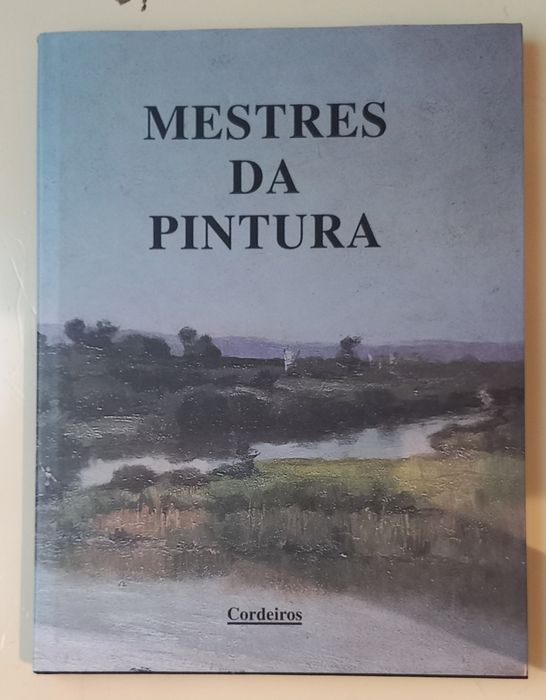 Livro "Mestres da Pintura" da Cordeiro Galerias Arte1998. PORTES GRÁTI