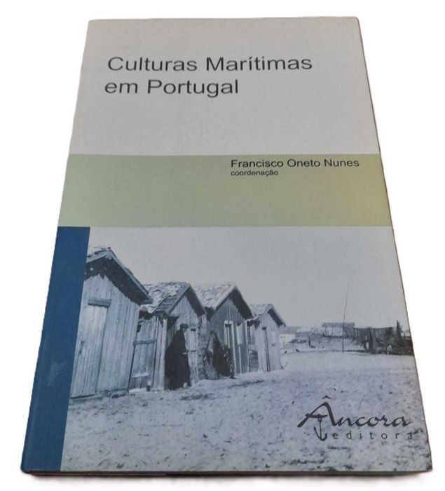 Culturas Marítimas em Portugal, de Francisco Oneto Nunes