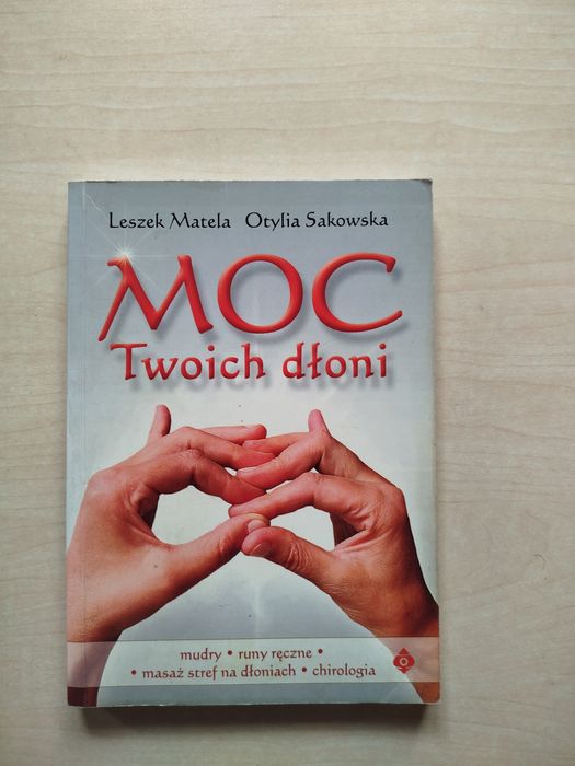 Leszek Matela Otylia Sakowska Moc twoich dłoni