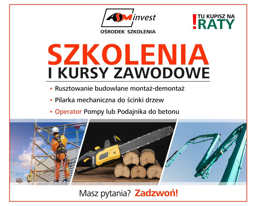 Kursy na operatora pilarek pomogruszek rusztowania WNO pilarki