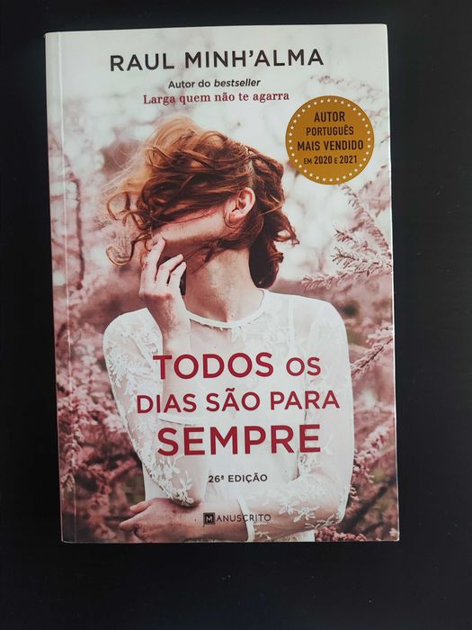 Livro Todos os Dias São Para Sempre - Raul Minh'alma