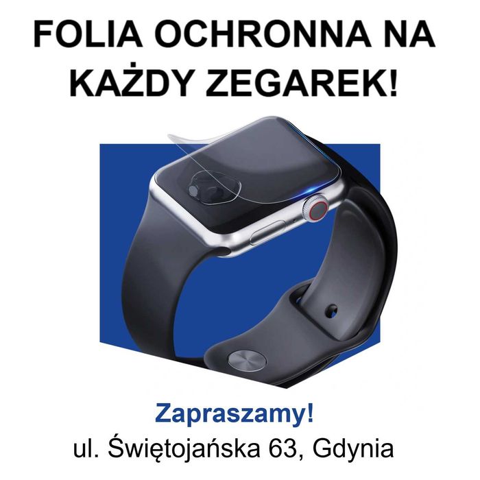Montaż folii na każdy zegarek | Gdynia - Port GSM | Rok gwarancji | Folia hydrożelowa 3mk