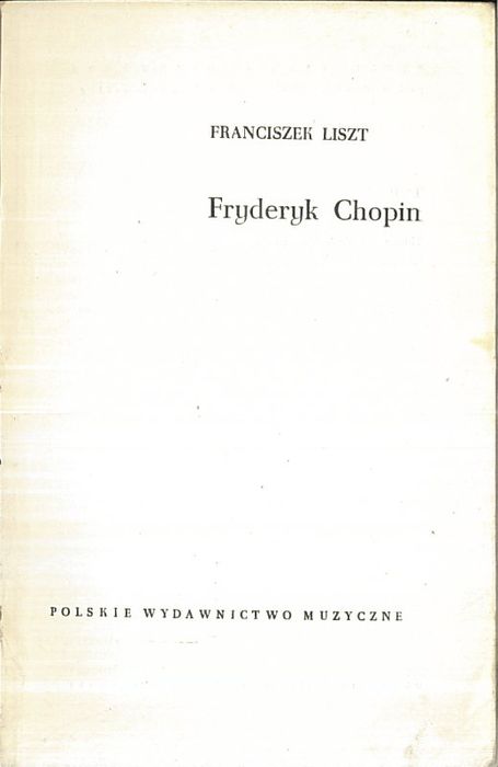Fryderyk Chopin, Ferenc Liszt