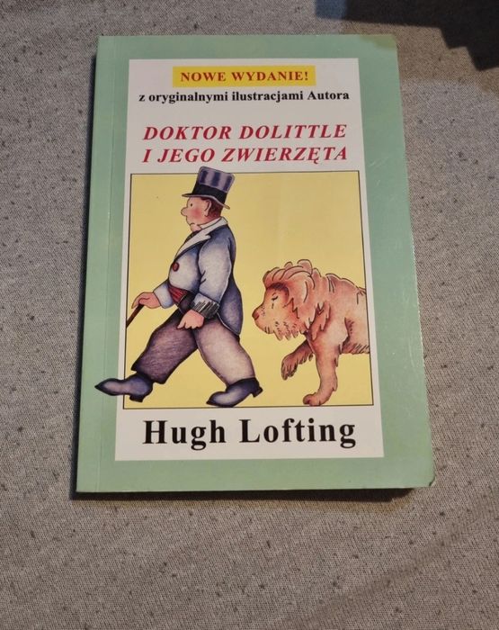 Hugh Lofting Doktor Dolittle i jego zwierzęta