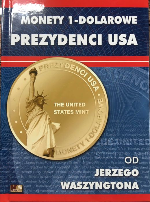 1 dolar 2007 - 2020 ; pełna kolekcja monet z serii "Prezydenci USA"