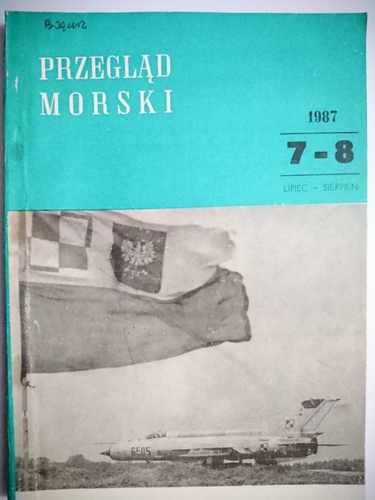 Przegląd Morski Nr 7-8 Lipiec-Sierpień 1987