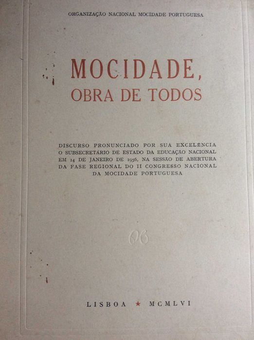 Mocidade, obra de todos: discurso pronunciado  por sua excelência ...